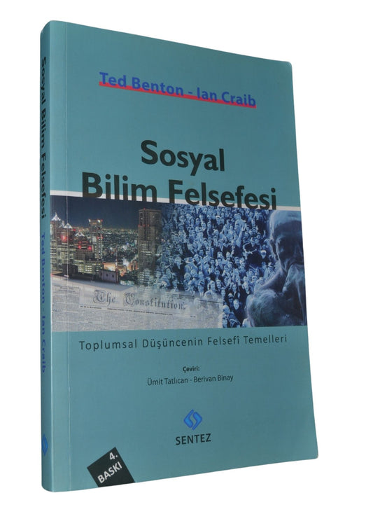 Sosyal Bilim Felsefesi - Ted Benton - Ian Craib