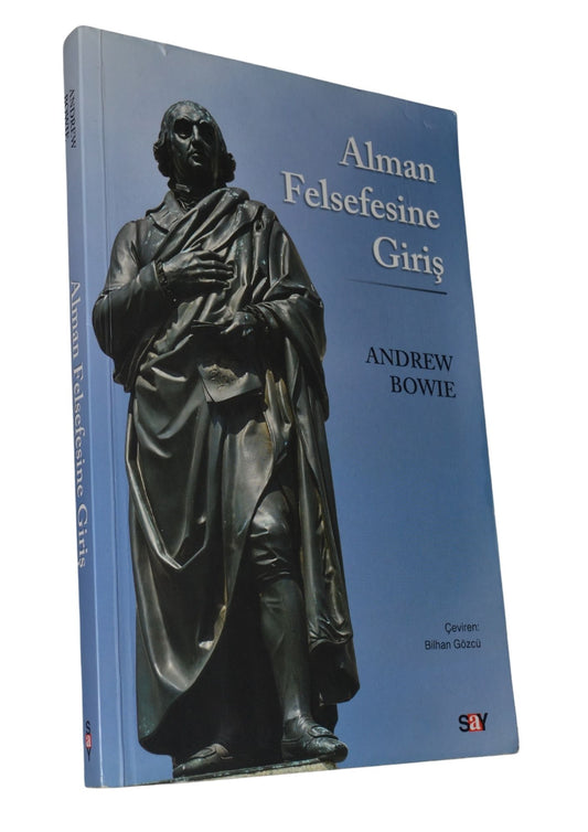 Alman Felsefesine Giriş - Andrew Bowie