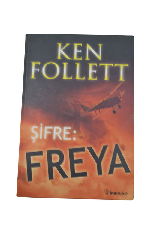 Şifre: Freya - Ken Follett