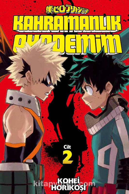 Kahramanlık Akademim 2. Cilt - Kohei Horikoşi